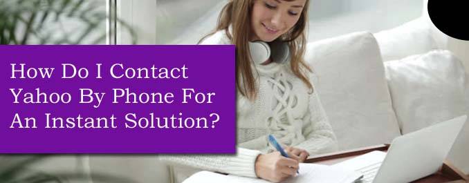 How Do I Contact Yahoo By Phone To Solve Account Accessing Problems?