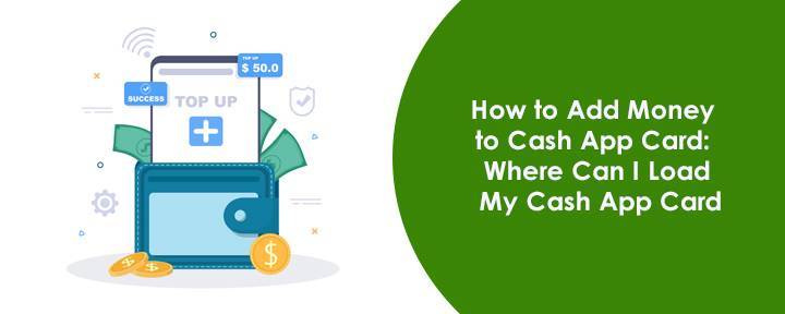 How To Add Money To Cash App Card : How Can I Load My Cash App Card?