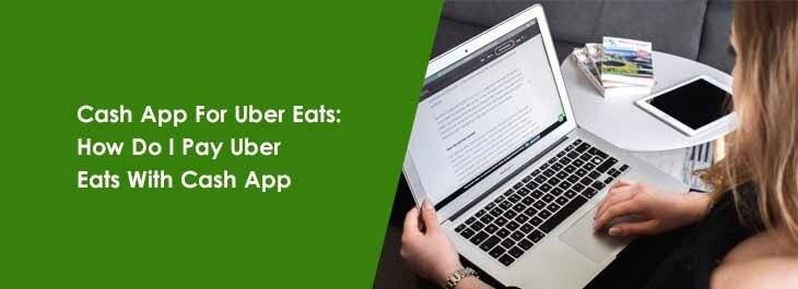Cash App For Uber Eats: How Do I Pay Uber Eats With Cash App